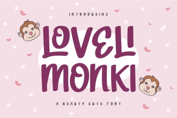 Loveli Monki: A Playful Font for Handmade Creations